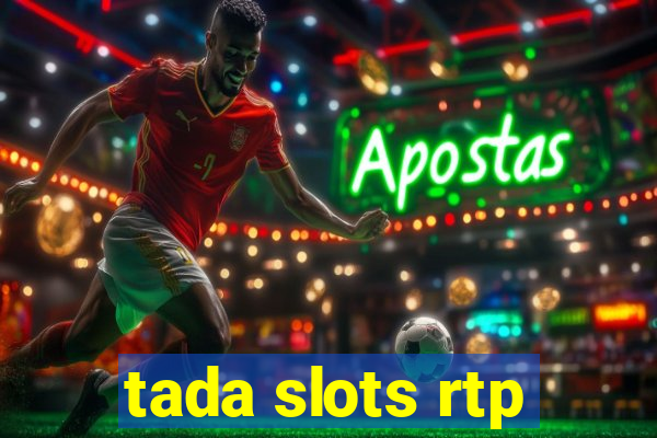 tada slots rtp